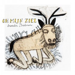 Broeder Dieleman - Oh mijn ziel LP