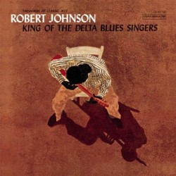 Robert Johnson - King of the delta blues singers - LP