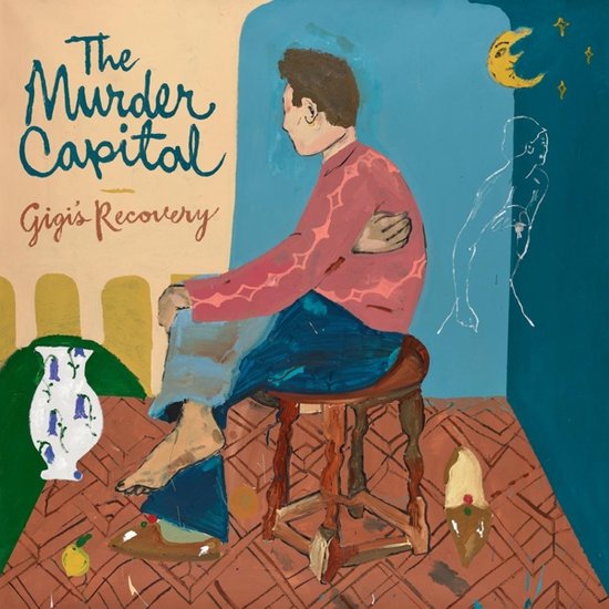 The Murder Capital - Gigi's recovery - LP